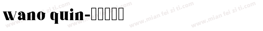wano quin字体转换